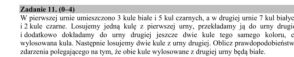 Zadanie 11: Prawdopodobieństwo dwóch kul białych - matura matematyka 2015