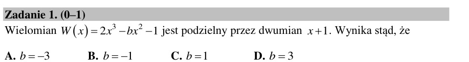 Zadanie 1: Wielomian podzielny przez dwumian - matura matematyka 2015