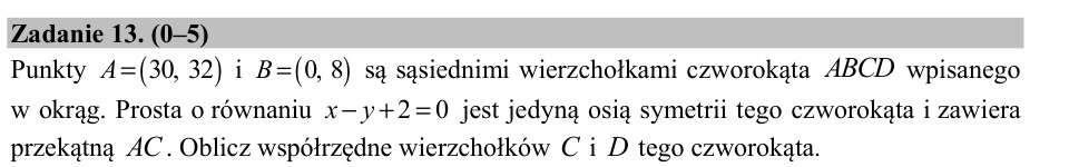 Zadanie 13: Wierzchołki czworokąta ABCD - matura matematyka 2016