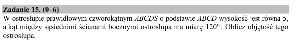 Zadanie 15: Objętość ostrosłupa prawidłowego - matura matematyka 2016