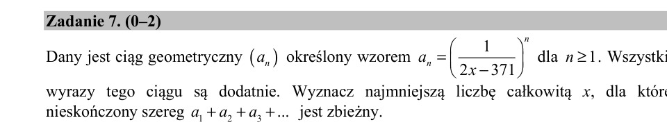 Zadanie 7: Zbieżność szeregu geometrycznego - matura matematyka 2016