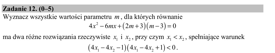 Zadanie 12: Parametr równania kwadratowego - matura matematyka 2017