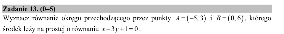 Zadanie 13: Okrąg przez punkty A i B - matura matematyka 2017