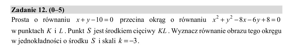 Zadanie 12: Obraz okręgu w jednokładności - matura matematyka 2020