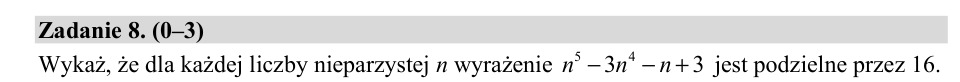 Zadanie 8: Podzielność wyrażenia przez 16 - matura matematyka 2020