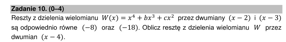 Zadanie 10: Reszta z dzielenia wielomianu - matura matematyka 2021
