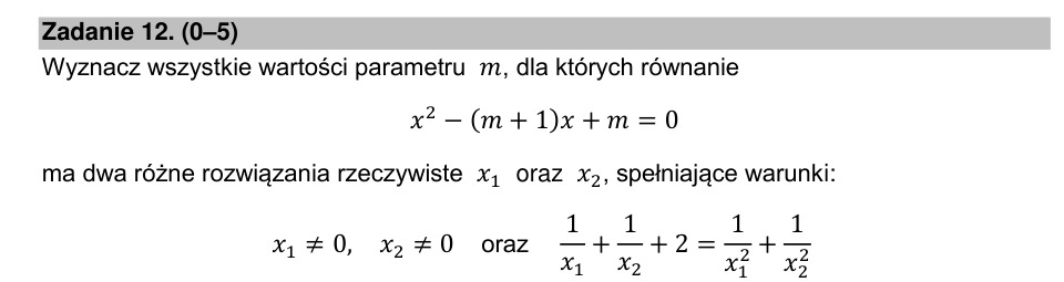 Zadanie 12: Parametr równania kwadratowego - matura matematyka 2022