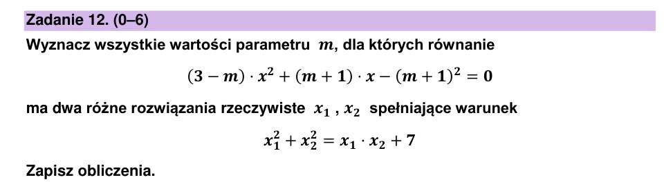 Zadanie 12: Parametr równania kwadratowego - matura matematyka 2024