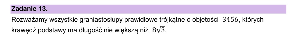 Zadanie 13: Graniastosłup prawidłowy trójkątny - matura matematyka 2024