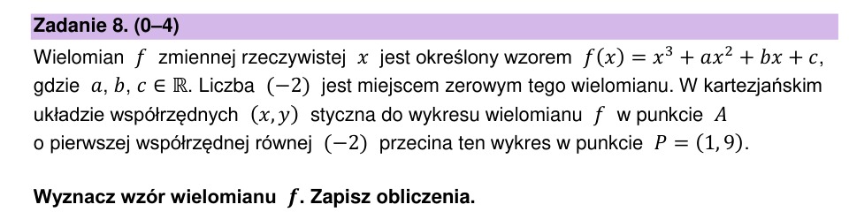 Zadanie 8: Wzór wielomianu ze styczną - matura matematyka 2025