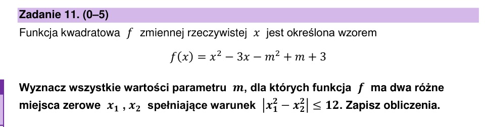 Zadanie 11: Parametr miejsc zerowych kwadratu - matura matematyka 2025