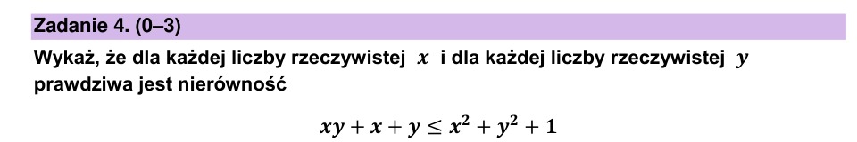 Zadanie 4: Nierówność dla liczb rzeczywistych - matura matematyka 2026