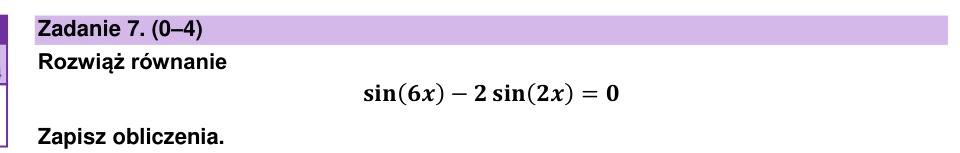 Zadanie 7: Równanie z sinusem wielokrotnym - matura matematyka 2026